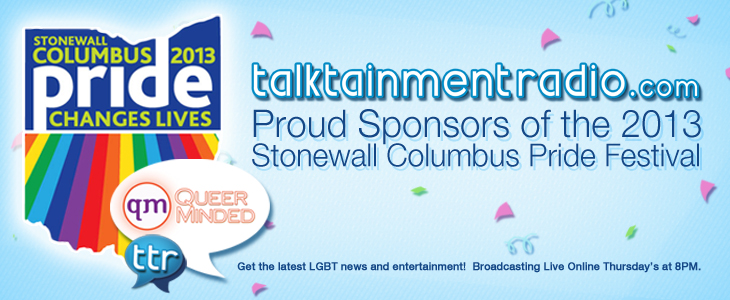 TalktainmentRadio proudlly supports Stonewall Columbus Pride Festival